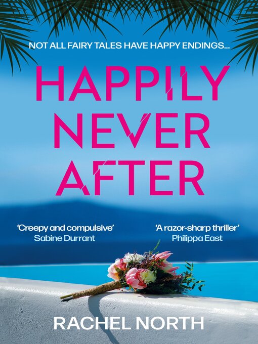 Title details for Happily Never After by Rachel North - Available